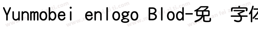 Yunmobei enlogo Blod字体转换
